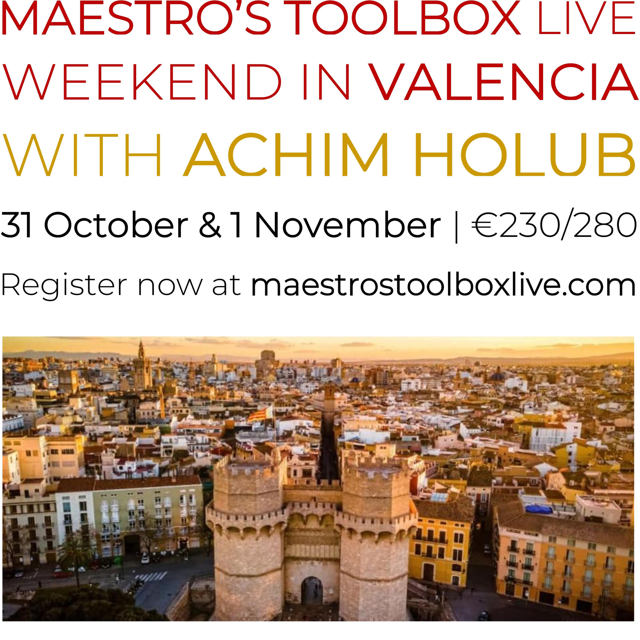 MAESTRO'S TOOLBOX LIVE VALENCIA MAESTRO'S TOOLBOX LIVE VALENCIA